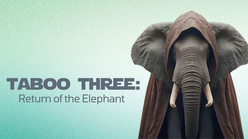 Accountability – Taboo Three: The Return of the Elephant #1 – Oct 18, 2026